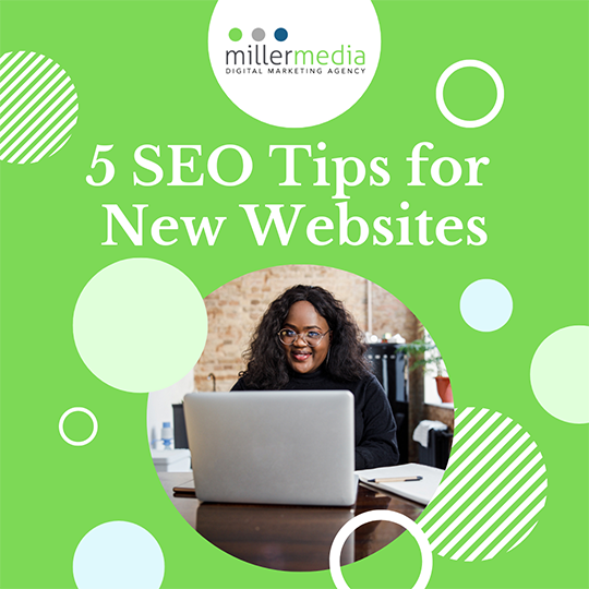 5 SEO Tips for New Websites