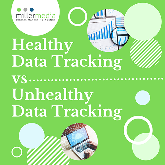 Healthy Data Tracking vs Unhealthy Data Tracking